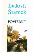 Poviedky - Ľudovít Šrámek