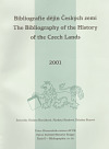 Bibliografie dějin Českých zemí za rok 2001. The Bibliography of the History of the Czech Lands for the year 2001