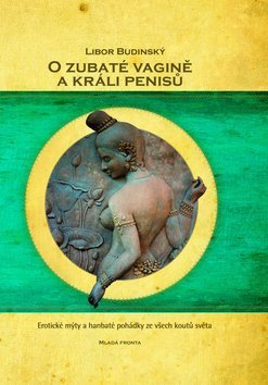 O zubaté vagíně a králi penisů