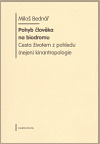 Pohyb člověka na biodromu