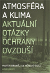 Atmosféra a klima. Aktuální otázky znečištění ovzduší
