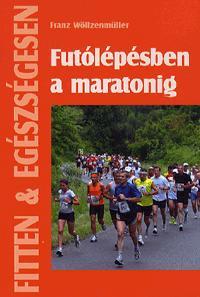 Futólépésben a maratonig
