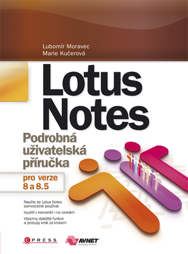 Lotus Notes - Antonie Kučerová,Emanuel Moravec,Luboš Moravec