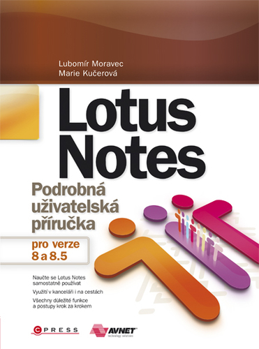 Kniha Lotus Notes - Antonie Kučerová,Emanuel Moravec,Luboš Moravec