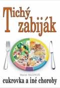 Tichý zabiják cukrovka a iné choroby