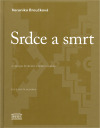 Srdce a smrt