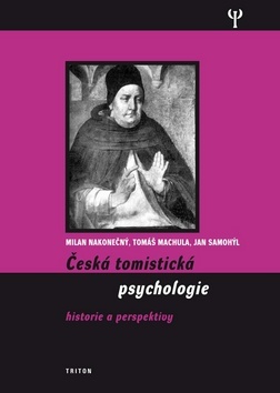 Česká tomistická psychologie - Tomáš Machula
