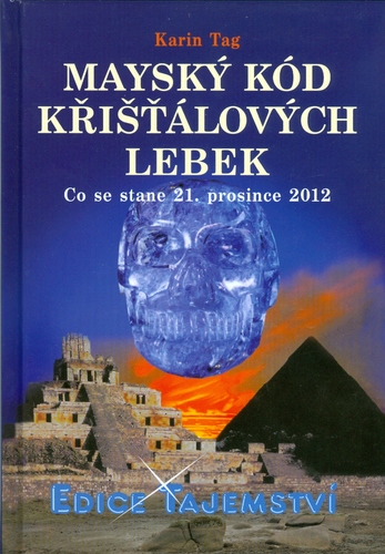 Mayský kód křišťálových lebek