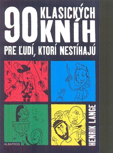 90 klasických kníh pre ľudí, ktorí nestíhajú