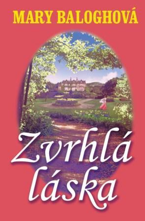 Zvrhlá láska