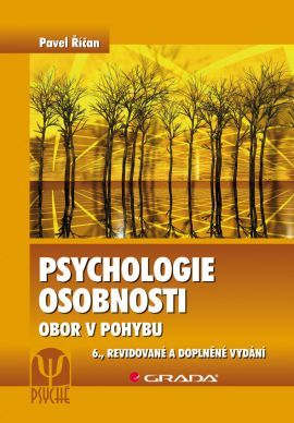 Psychologie osobnosti - 6. vydání - Pavel Říčan