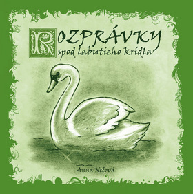 Kniha Rozprávky spod labutieho krídla