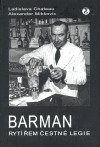 Barman rytířem čestné legie