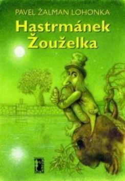 Hastrmánek Žouželka