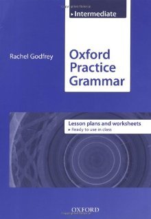 Oxford Practice Grammar Inter Lesson Plans