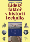 Lidský faktor v historii techniky