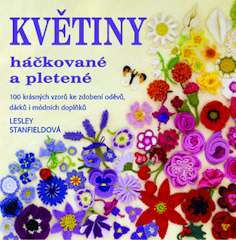 Květiny háčkované a pletené