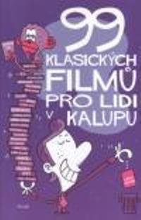 99 klasických filmů pro lidi v kalupu