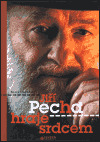 Jiří Pecha hraje srdcem