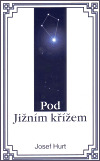 Kniha Pod Jižním křížem - Josef Hurt