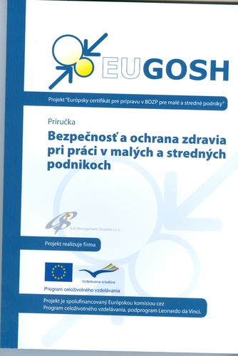 Bezpečnosť a ochrana zdravia pri práci v malých a stredných podnikoch