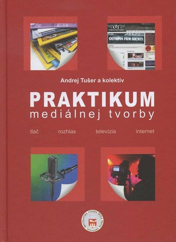 Praktikum mediálnej tvorby