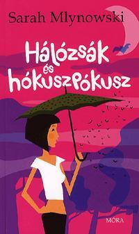 Hálózsák és hókuszpókusz
