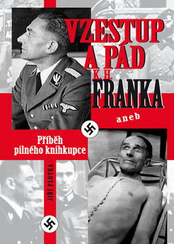 Vzestup a pád K. H. Franka