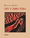 Svět v zrnku písku - William Blake,Květa Krhánková,Jiří Valja