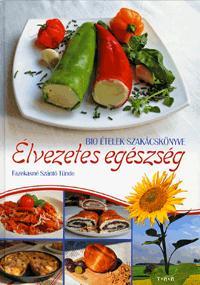Élvezetes egészség