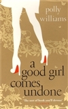 Good girl comes undone