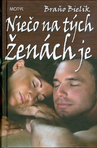 Niečo na tých ženách je