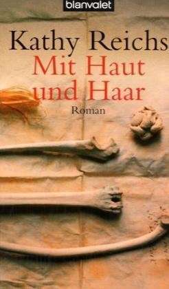 Mit Haut und Haar