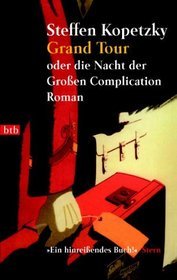 Grand Tour Oder Die Nacht Der Grossen