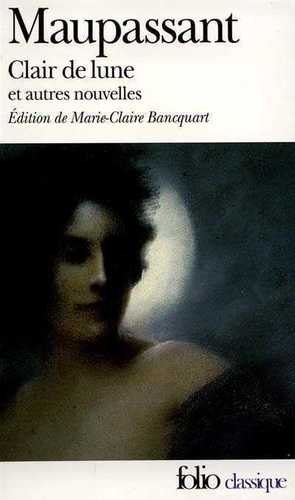 Clair De Lune Et Autres Nouvelles