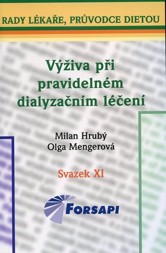 Výživa při pravidelném dialyzačním léčení