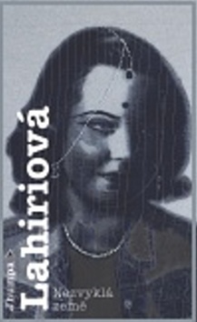 Nezvyklá země - Jhumpa Lahiri