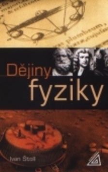 Dějiny fyziky - Ivan Štoll