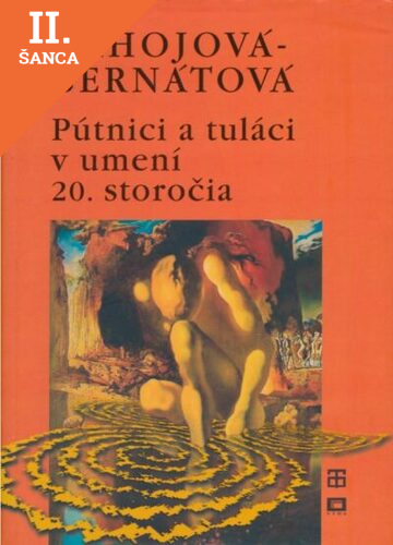 Lacná kniha Pútnici a tuláci v umení 20. storočia