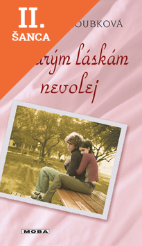 Lacná kniha Starým láskám nevolej