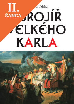 Lacná kniha Zbrojíř velkého Karla