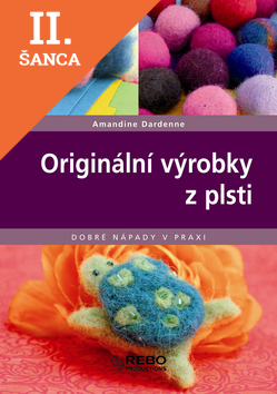 Lacná kniha Originální výrobky z plsti