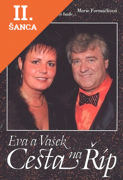 Lacná kniha Eva a Vašek Cesta na Říp pátek 29.5.2009