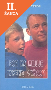 Lacná kniha Boh ma miluje takého, aký som