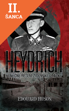 Lacná kniha Heydrich - Konečné řešení židovské otázky