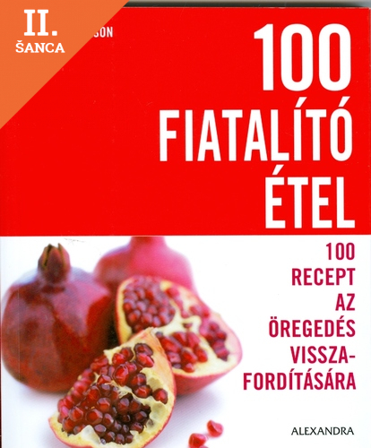 Lacná kniha 100 fiatalító étel