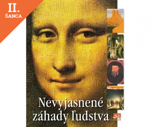 Lacná kniha Nevyjasnené záhady ľudstva