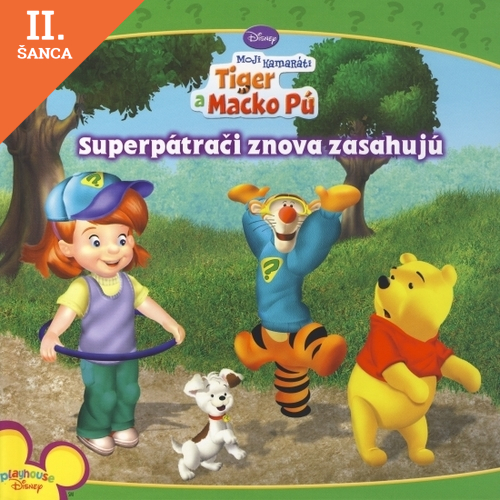 Lacná kniha Superpátrači znova zasahujú - Tiger a Macko Pú