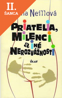 Lacná kniha Priatelia, milenci a iné nerozvážnosti