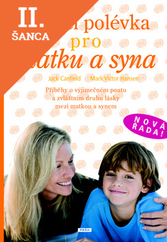 Lacná kniha Slepičí polévka pro matku a syna
